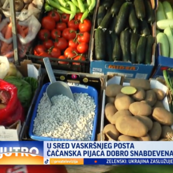Tokom Vaskršnjeg posta, čačanska pijaca dobro snabdevena VIDEO