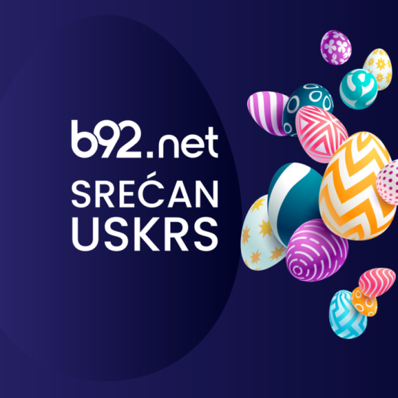 Christ is Risen! B92.net wishes you a happy Easter!