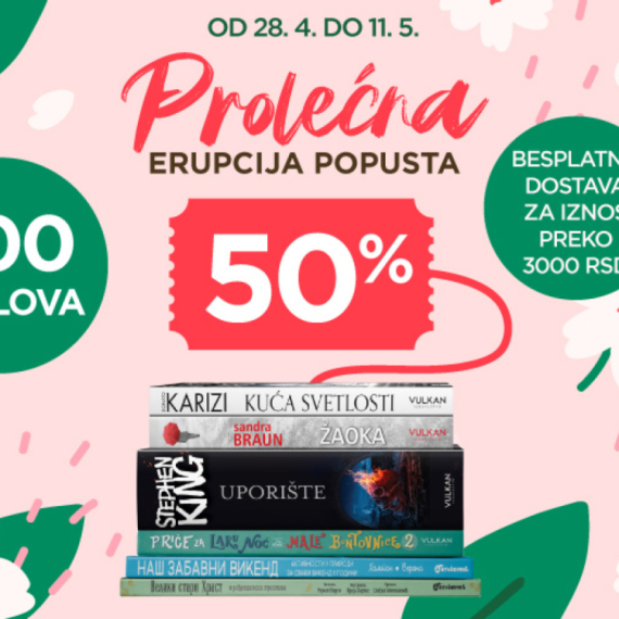 Vulkanova prolećna erupcija popusta – 500 naslova za male i velike čitaoce upola cene