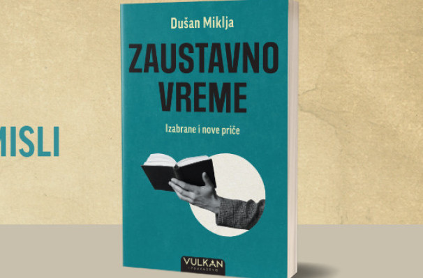 Knjiga koja čuva ono što bi se izgubilo: "Zaustavno vreme" Dušana Miklje