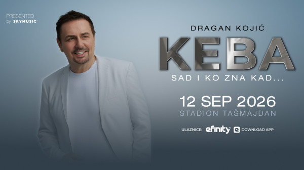 Spektakl koji se čekao decenijama: Keba zakazao koncert karijere pod nazivom "SAD I KO ZNA KAD"