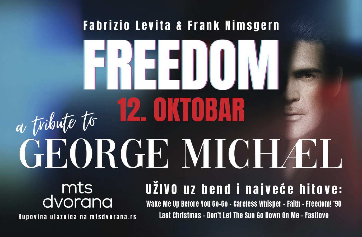 Freedom – Tribute koncert posvećen legendarnom Džordž Majklu u MTS Dvorani